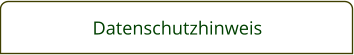 Datenschutzhinweis