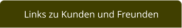 Links zu Kunden und Freunden